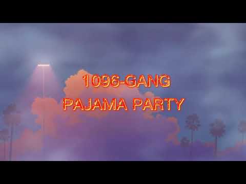 1096-GANG PAJAMA PARTY NIGHTCORE