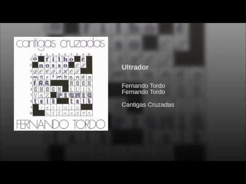 FERNANDO TORDO - ULTRADOR ( ARY DOS SANTOS - FERNANDO TORDO )