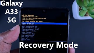 Samsung Galaxy A33 5G: How To Access Recovery Mode