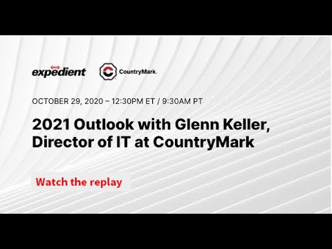 2021 Outlook with Glenn Keller, Director of IT at CountryMark