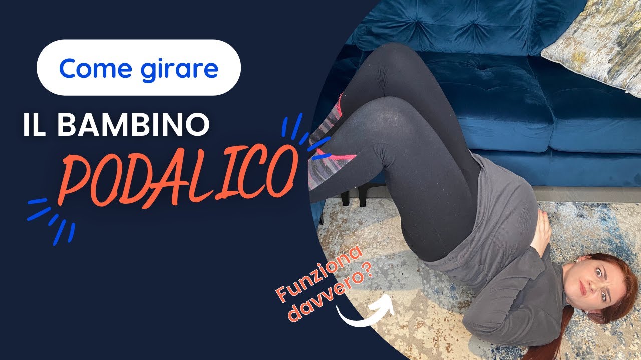 Come girare un bambino podalico | Aiuta il bambino a ruotare a testa in giù!