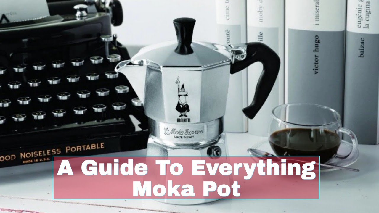 A Guide To Everything Moka Pot