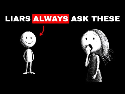 5 Questions Liars Always Ask - DON'T TRUST THEM