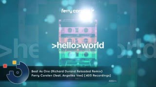 [FULL SONG] Ferry Corsten (feat. Angelika Vee) - Beat As One (Richard Durand Reloaded Remix)