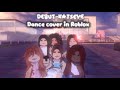KATSEYE DANCE COVER DANIELA YOONCHAE MEGAN MANON LARA AND SOPHIA Katseye