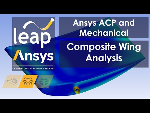 Composite Wing Analysis - Ansys ACP and Mechanical 2020R2