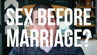 Should You Have Sex Before Marriage?