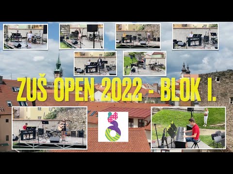 Vzpomínka na ZUŠ OPEN 2022 -  Blok I