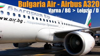 preview picture of video 'BULGARIA AIR - A320 von Warna nach Leipzig (09.06.2014)'