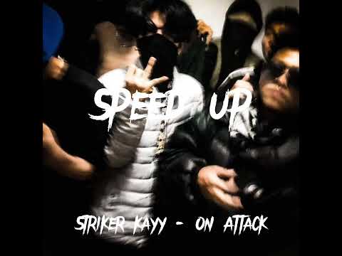 Striker kayyy-On Attack (Speed Up)