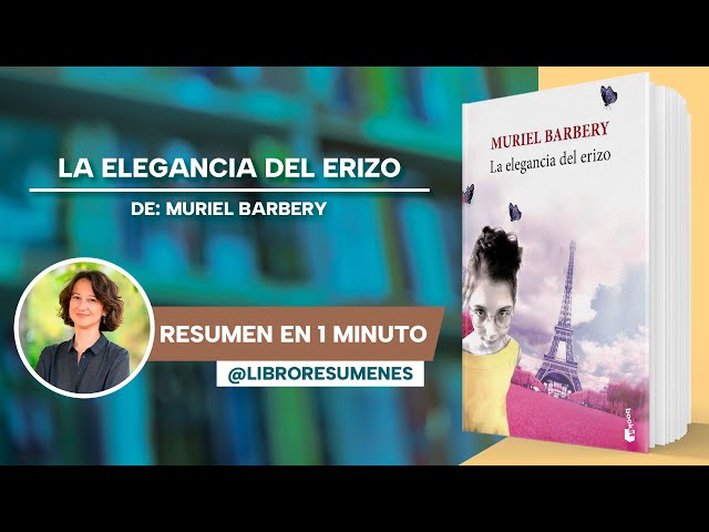 Vídeo relacionado con La Elegancia del Erizo (Novela) / The Elegance of the Hedgehog (a Novel)