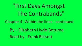 Ch4: First Days Amongst The Contrabands by Elizabeth Hyde Botume video