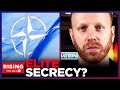 Max Blumenthal Details What Elites Are HIDING At Secretive Bilderberg Meetings