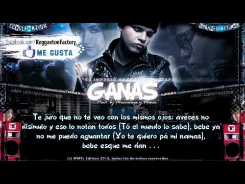 Farruko - "Ganas" con Letra  ★New Reggaeton 2012★