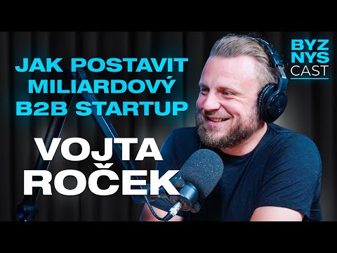 , title : 'Jak postavit miliardový B2B startup | Vojta Roček & BYZNYScast'