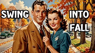 Autumn Swing: Vintage Autumn 1930s Big Band Music