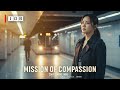 MISSION OF COMPASSION When Justice Meets The Heart 2025 ACTION MOVIE FULL HD