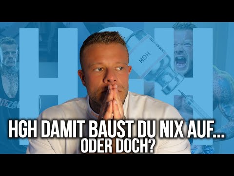 HGH Damit baust du nix auf.. oder doch?