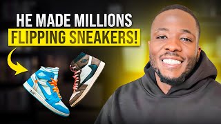 Flipping Sneakers: How to Scale This Reselling Side Hustle to a Full-Time Income | Nicolas Malonga
