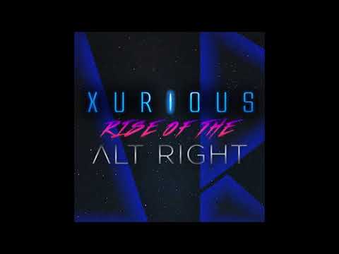 The Best Of Synthwave: Xurious - Rise Of The Alt Right (FULL ALBUM - 432 Hz)