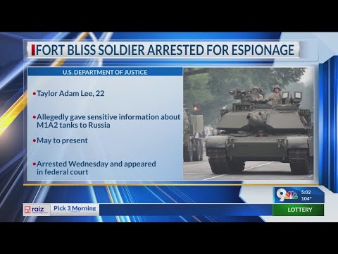 Fort Bliss soldier arrested for alleged espionage, export violations