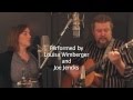 Love's Not Through With Me Yet - Performed by Louisa Wimberger and Joe Jencks