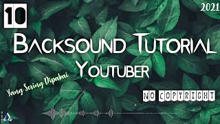 Download lagu BACKSOUND TUTORIAL YOUTUBER NO COPYRIGHT | YANG SERING DIGUNAKAN YOUTUBER | TERBARU 2021 mp3 Download lagu BACKSOUND TUTORIAL YOUTUBER NO COPYRIGHT | YANG SERING DIGUNAKAN YOUTUBER | TERBARU 2021 mp3