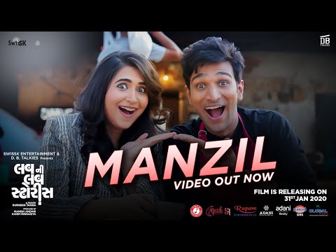 MANZIL SONG - Luv ni Love Storys | Pratik G. Vyoma N. Deeksha J. Shraddha D.| Durgesh Tanna — Luv Ni Love Storys