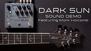 Video thumbnail for DARK SUN delay + reverb | Sound Demo featuring Mark Holcomb by Seymour Duncan