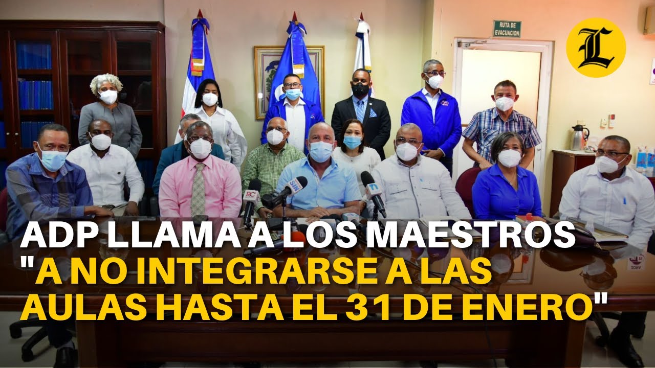 ADP llama a los maestros 