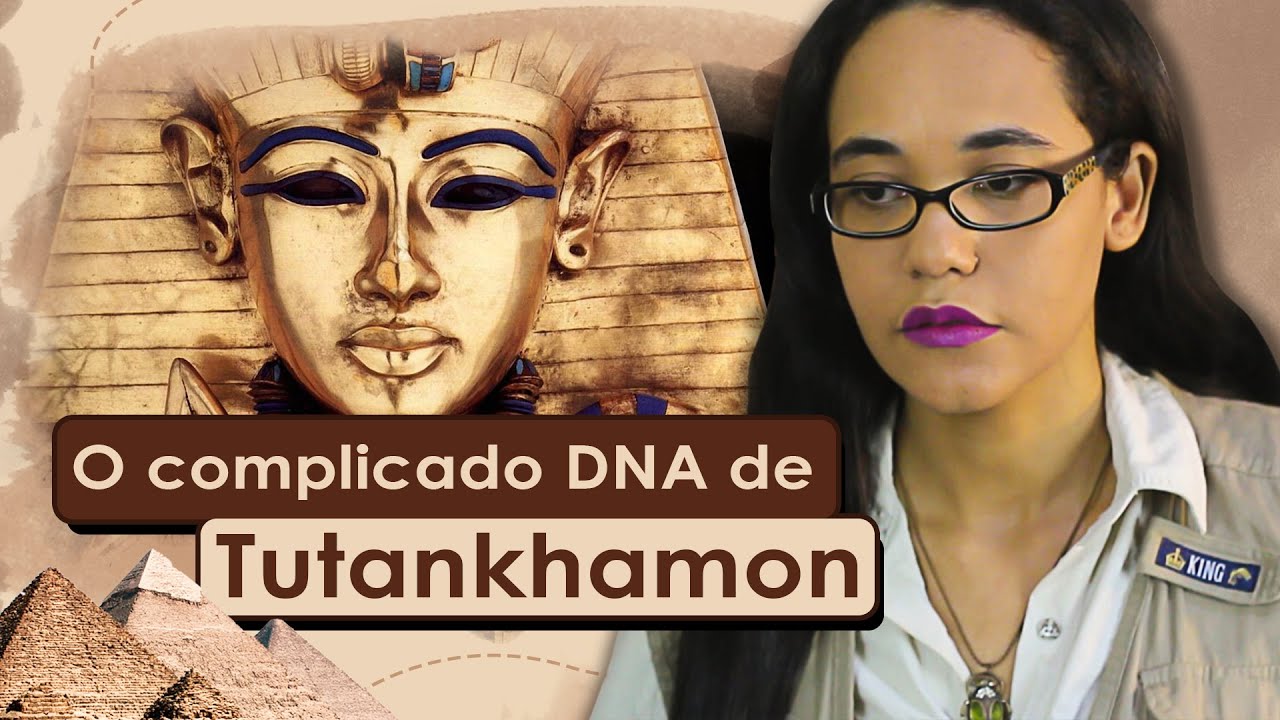 Explicando o DNA do faraó Tutankhamon!
