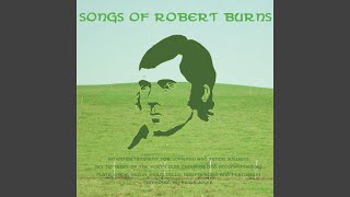 Songs of Robert Burns: 8. Whistle An&#39; I&#39;ll Come t&#39; Ye