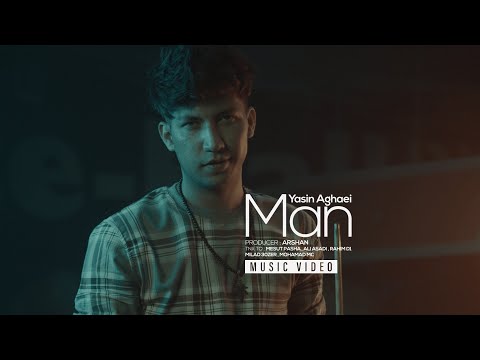 Yasin Aghaei - Man (Official Video)