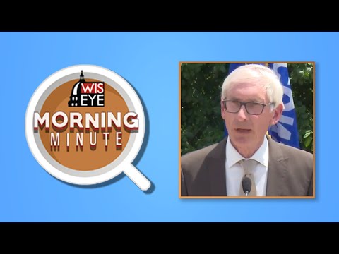 WisEye Morning Minute: Gov. Evers Addresses Questions on 2021-23 Budget