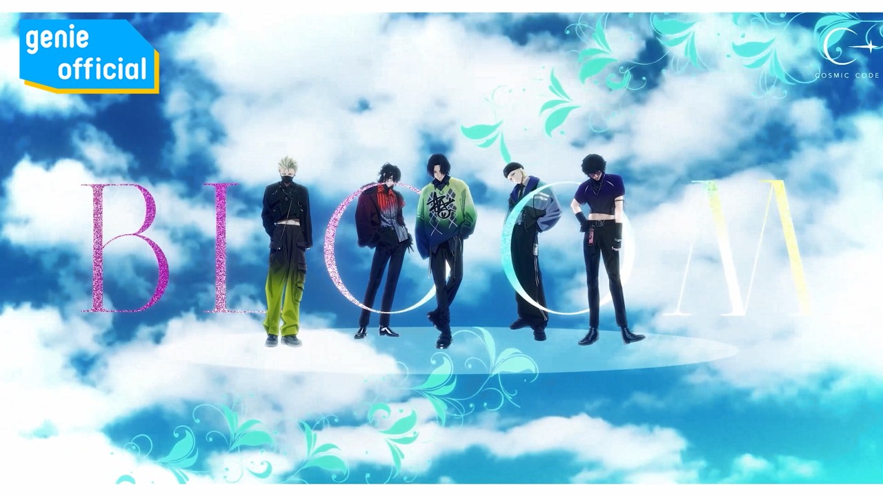 COSMIC CODE - BLOOM Official M/V