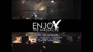 Enjoy The Massacre - Live at Clearwater Theater - West Dundee, IL