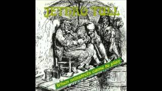 Jethro Tull When Minstrels Came To Play [Live Bootleg] Album (1992)