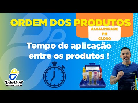 TEMPO DE APLICAÇÃO DE PRODUTOS - A sequência que te ajuda a economizar Alcalinidade, Ph e Cloro