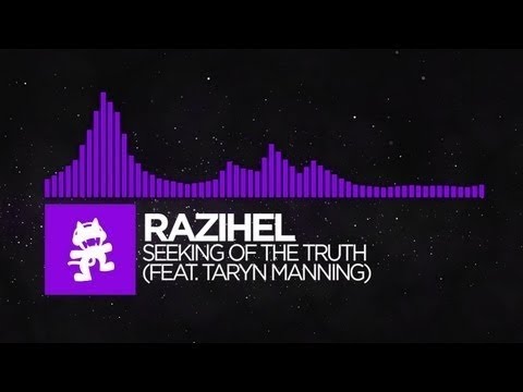 [Dubstep] - Razihel - Seeking of the Truth (feat. Taryn Manning) [Monstercat Release]