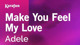 Download lagu Make You Feel My Love - Adele | Karaoke Version | KaraFun mp3