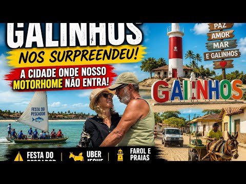 • A Cidade Onde Nosso Motorhome Não Entra! Conheça Galinhos (RN)