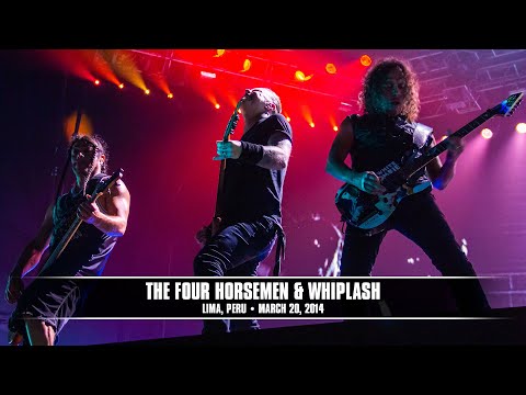 Metallica: The Four Horsemen & Whiplash (Lima, Peru - March 20, 2014)