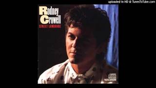 Rodney Crowell - When I&#39;m Free Again