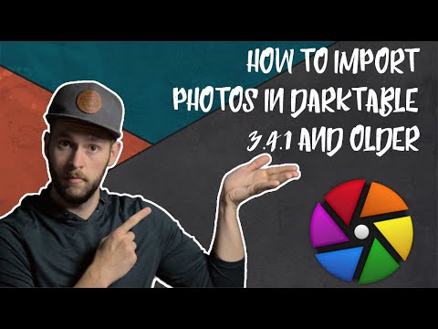 How to Import Photos into darktable 3.4.1 and earlier
