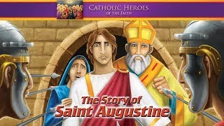 Catholic Heroes Of The Faith: The Story of Saint A