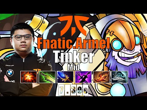 Tinker Mid | Fnatic.Armel | 14 KILLS ARMEL BROKEN TINKER BUILD | 7.30e Gameplay Highlights