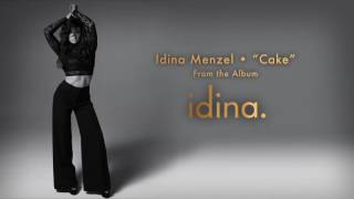 Idina Menzel - &quot;Cake&quot; (Audio)