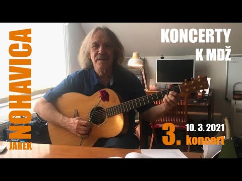 Jaromír Nohavica - Koncerty k MDŽ (třetí koncert)