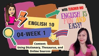 Q4- Using Dictionary, Thesaurus, and Online Source (English/Tagalog Discussion/Tasks 5 & 6)