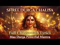 Durga Chalisa 2026 श्री दुर्गा चालीसा Complete Ritual For Protection